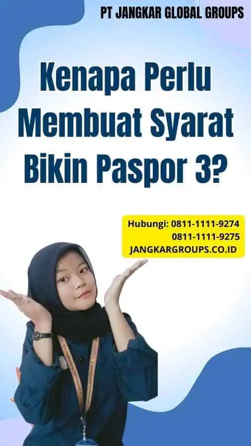 Kenapa Perlu Membuat Syarat Bikin Paspor 3