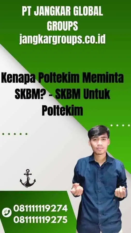 Kenapa Poltekim Meminta SKBM - SKBM Untuk Poltekim