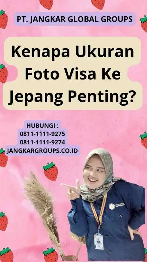 Kenapa Ukuran Foto Visa Ke Jepang Penting?