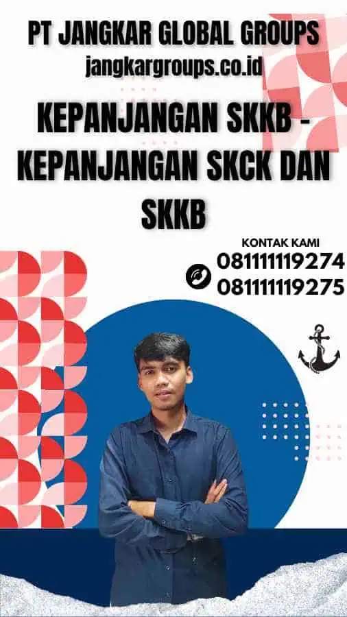 Kepanjangan SKKb - Kepanjangan SKCK Dan SKKb