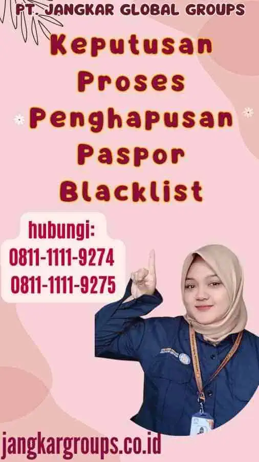 Keputusan Proses Penghapusan Paspor Blacklist