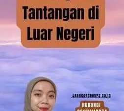 Kerja Jadi TKI Peluang dan Tantangan di Luar Negeri