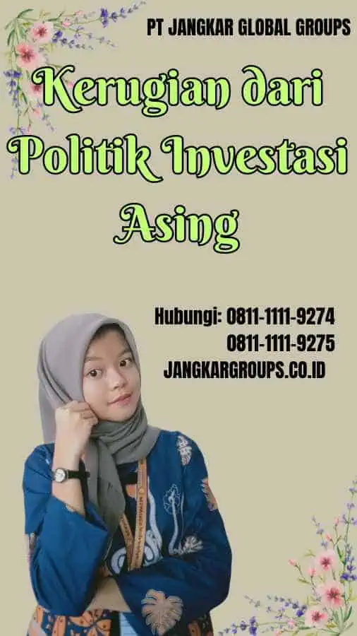 Kerugian dari Politik Investasi Asing