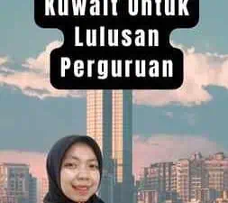 Kesempatan Berkarir Di Kuwait Untuk Lulusan Perguruan