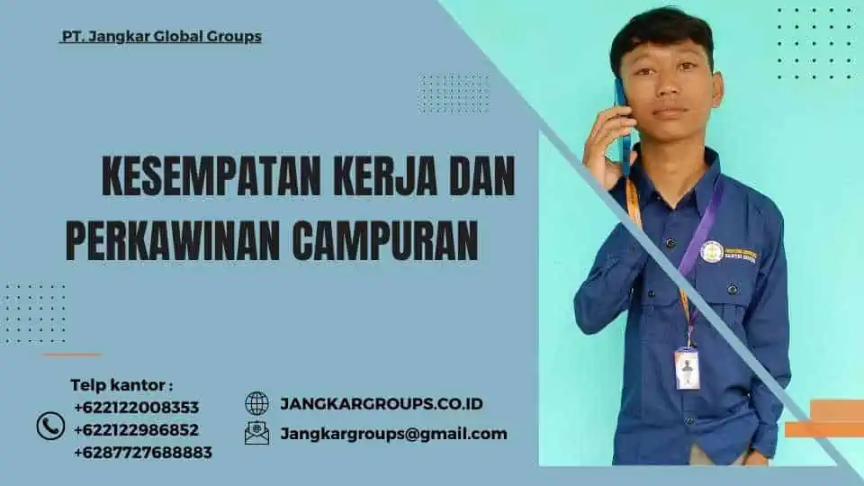 Kesempatan Kerja dan Perkawinan Campuran