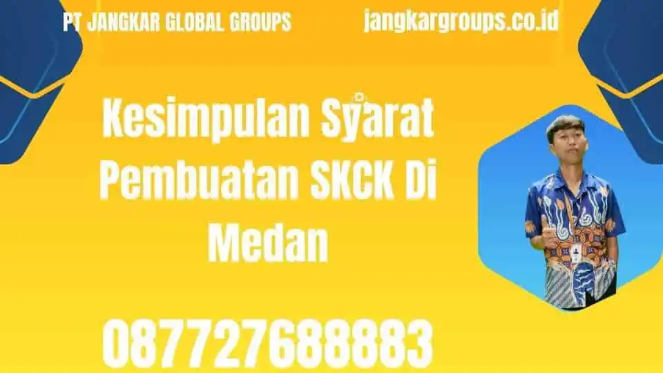 Kesimpulan Syarat Pembuatan SKCK Di Medan