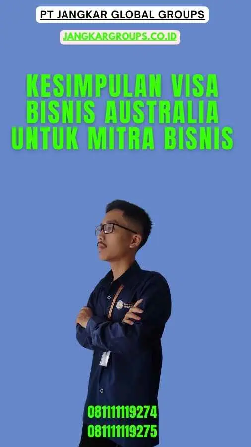 Kesimpulan Visa Bisnis Australia Untuk Mitra Bisnis