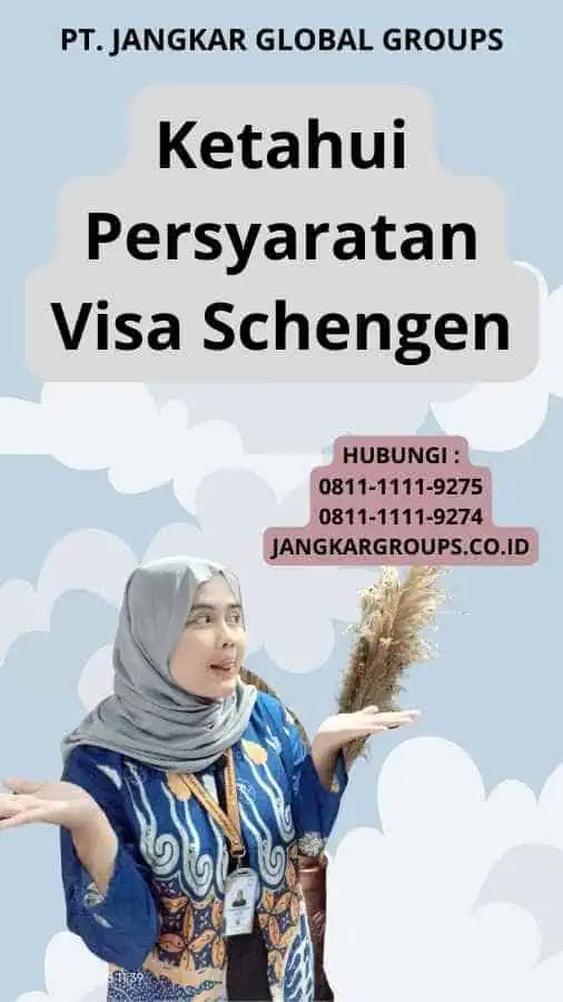 Ketahui Persyaratan Visa Schengen