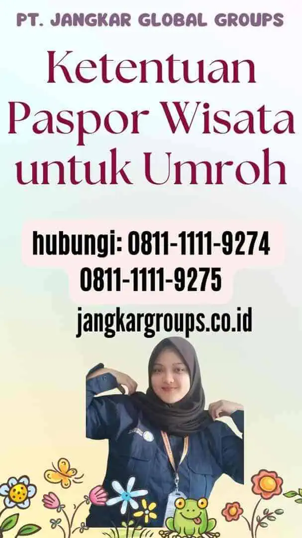 Ketentuan Paspor Wisata untuk Umroh