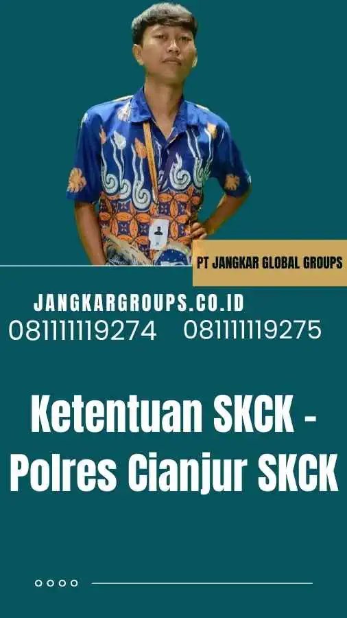 Ketentuan SKCK - Polres Cianjur SKCK