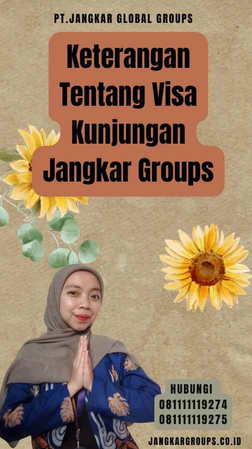 Keterangan Tentang Visa Kunjungan Jangkar Groups