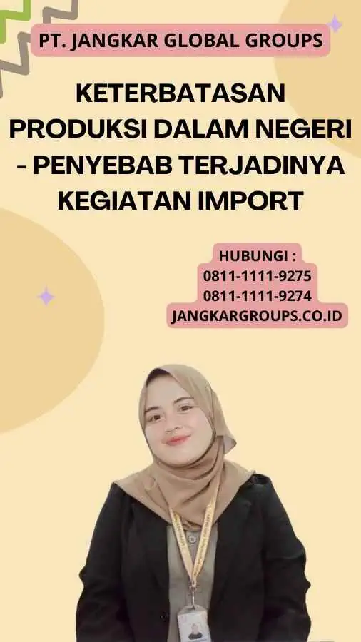 Keterbatasan Produksi Dalam Negeri - Penyebab Terjadinya Kegiatan Import