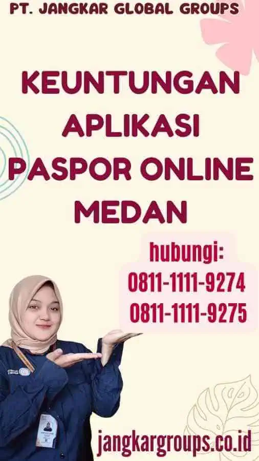 Keuntungan Aplikasi Paspor Online Medan