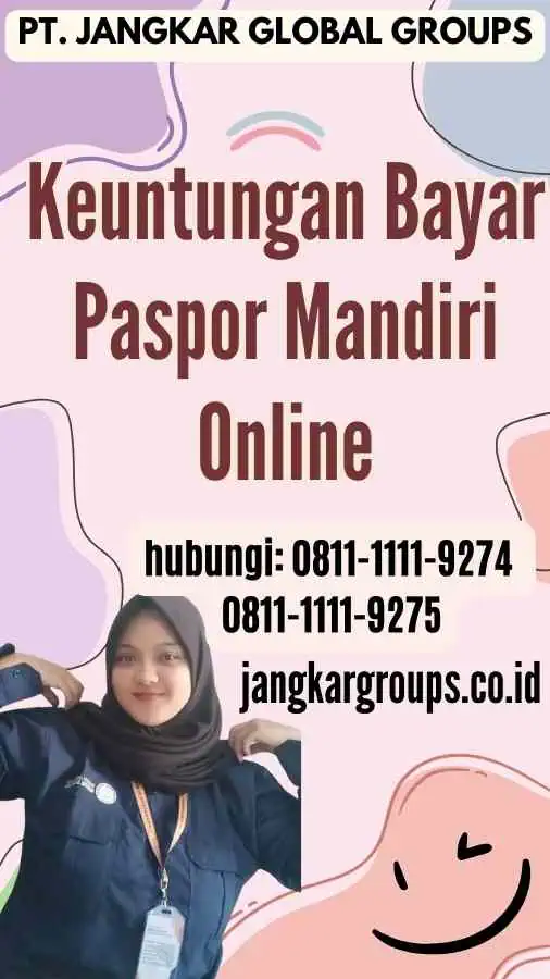 Keuntungan Bayar Paspor Mandiri Online