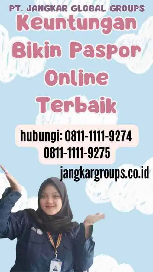 Keuntungan Bikin Paspor Online Terbaik