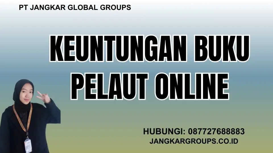 Keuntungan Buku Pelaut Online