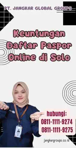 Keuntungan Daftar Paspor Online di Solo (1)