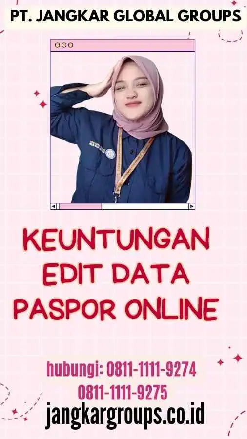 Keuntungan Edit Data Paspor Online