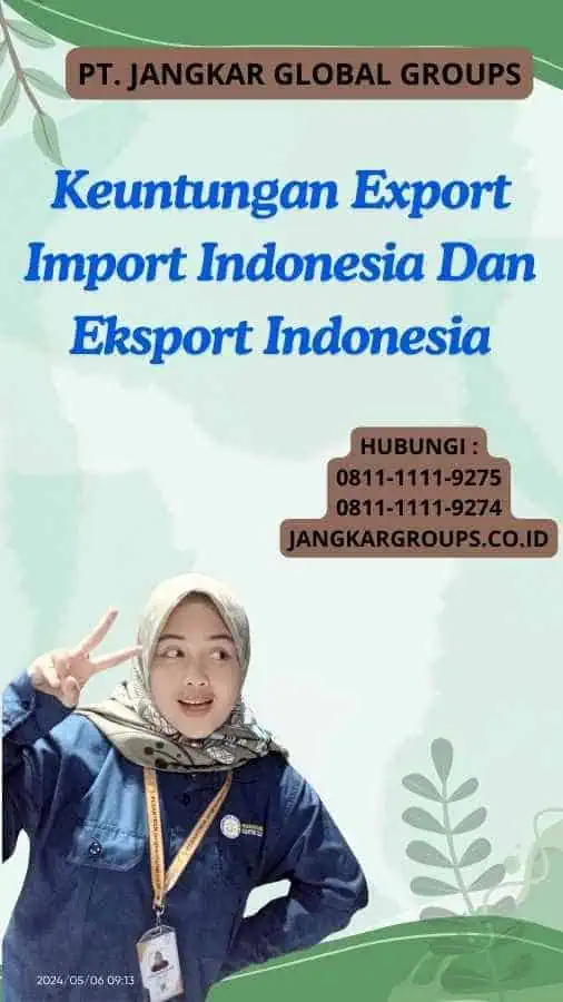 Keuntungan Export Import Indonesia Dan Eksport Indonesia