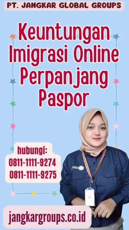 Keuntungan Imigrasi Online Perpanjang Paspor