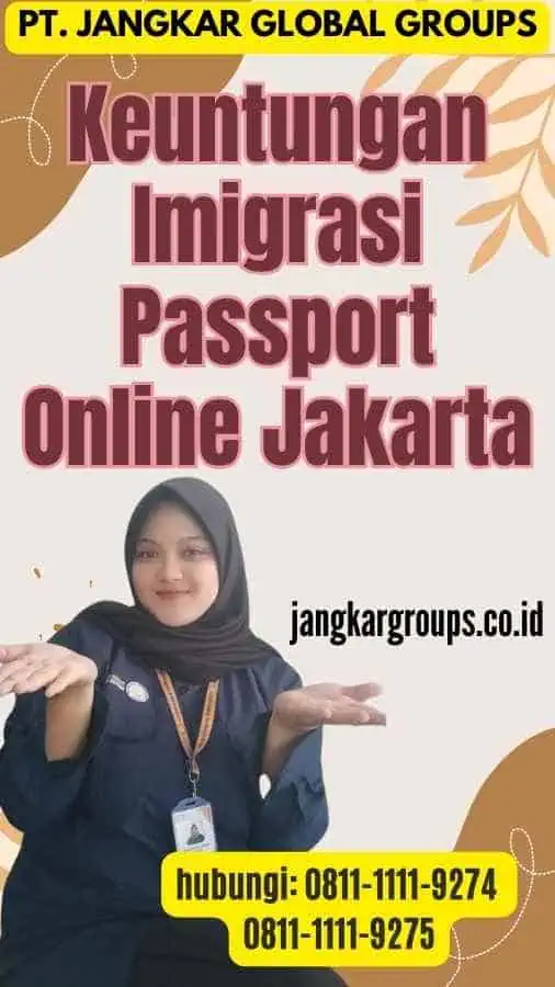 Keuntungan Imigrasi Passport Online Jakarta