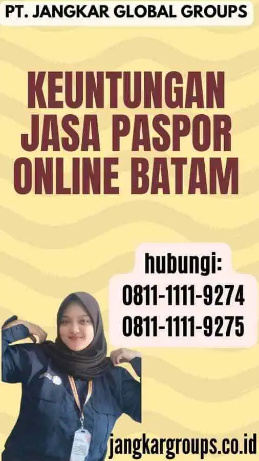 Keuntungan Jasa Paspor Online Batam