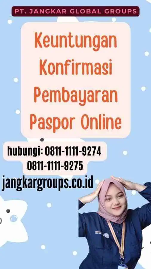 Keuntungan Konfirmasi Pembayaran Paspor Online