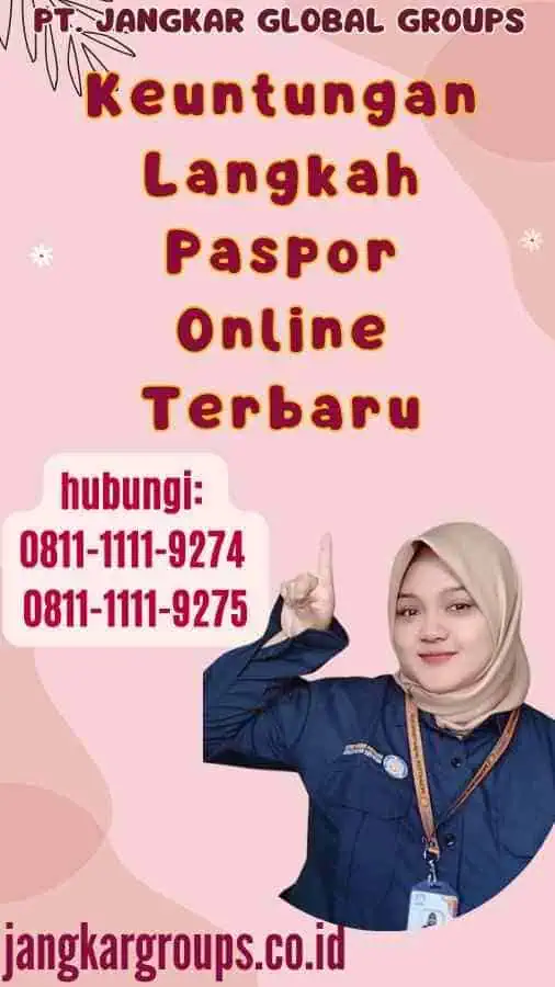 Keuntungan Langkah Paspor Online Terbaru