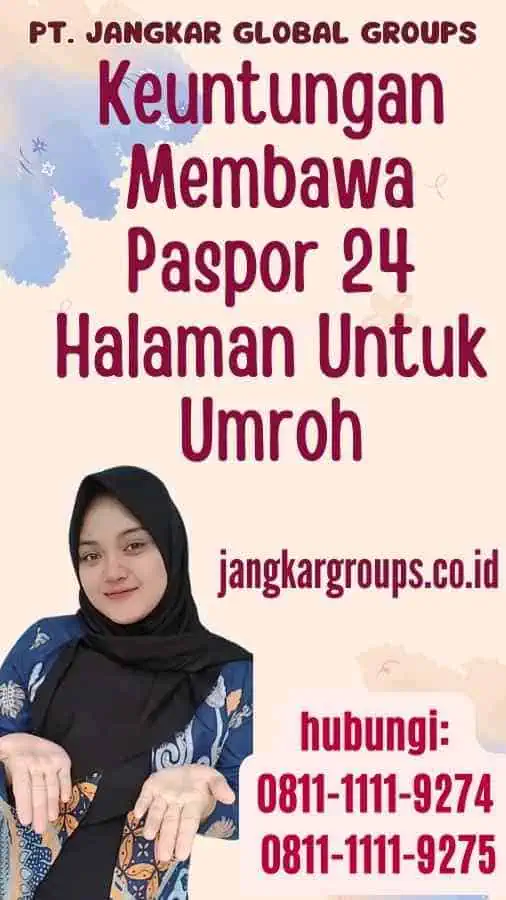 Keuntungan Membawa Paspor 24 Halaman Untuk Umroh