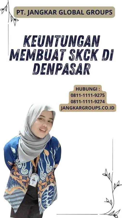 Keuntungan Membuat SKCK Di Denpasar