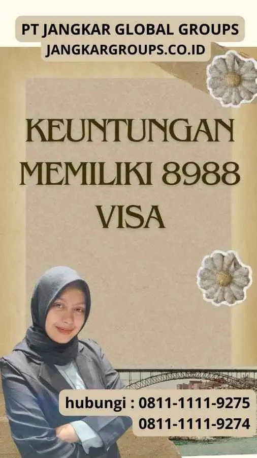 Keuntungan Memiliki 8988 Visa