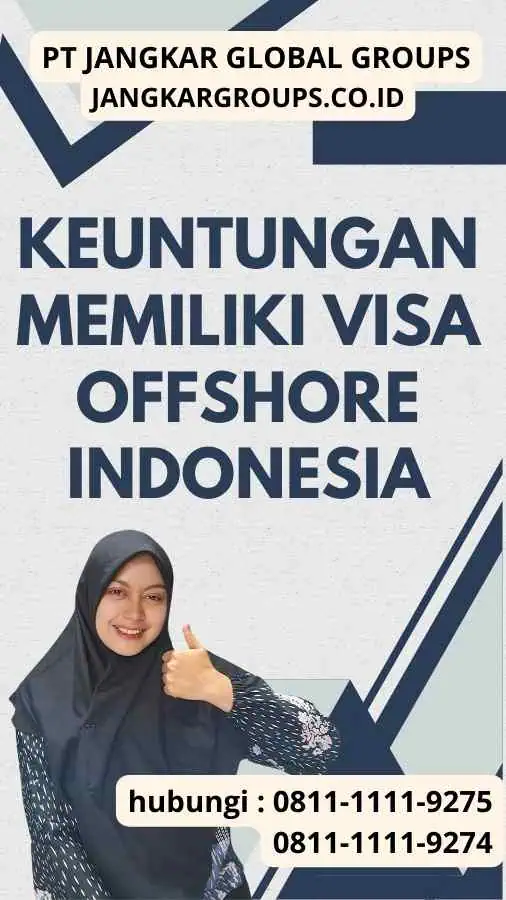 Keuntungan Memiliki Visa Offshore Indonesia