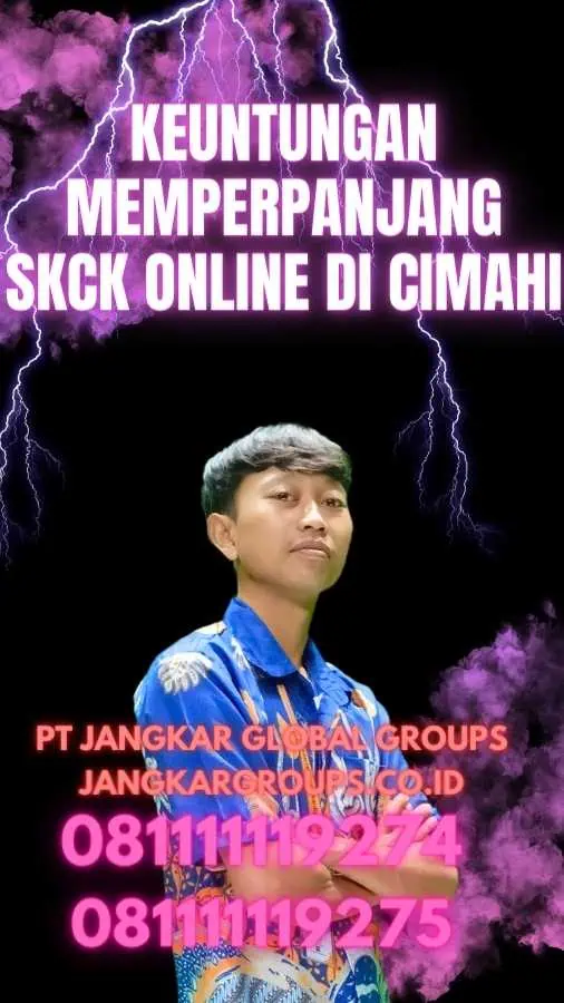 Keuntungan Memperpanjang SKCK Online di Cimahi (1)