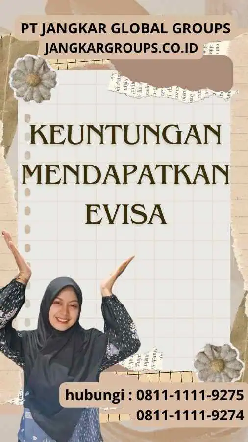 Keuntungan Mendapatkan Evisa