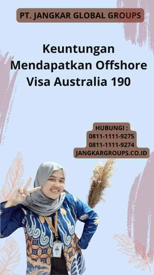 Keuntungan Mendapatkan Offshore Visa Australia 190