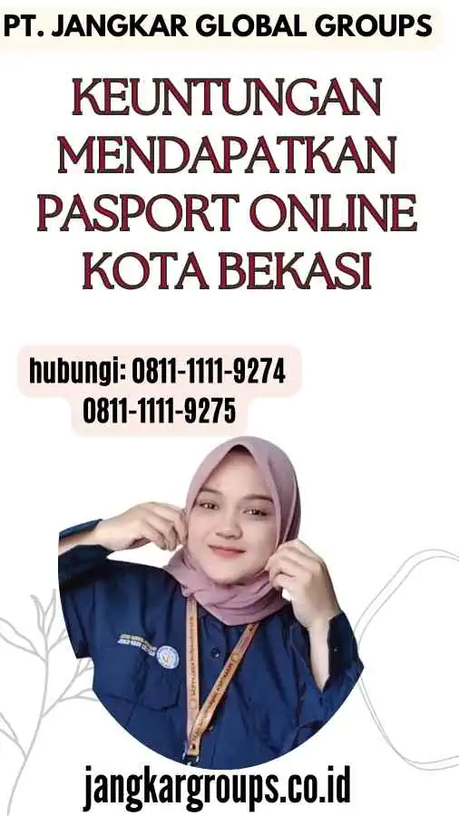 Keuntungan Mendapatkan Pasport Online Kota Bekasi