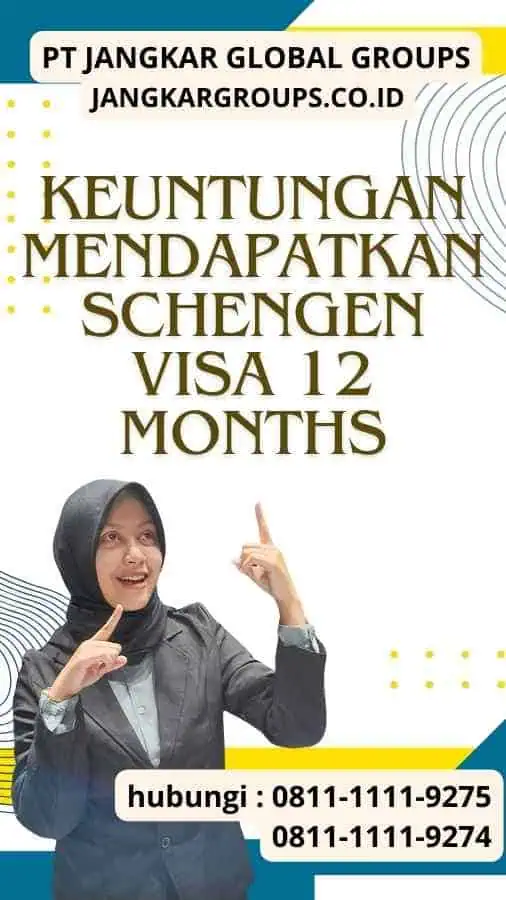 Keuntungan Mendapatkan Schengen Visa 12 Months