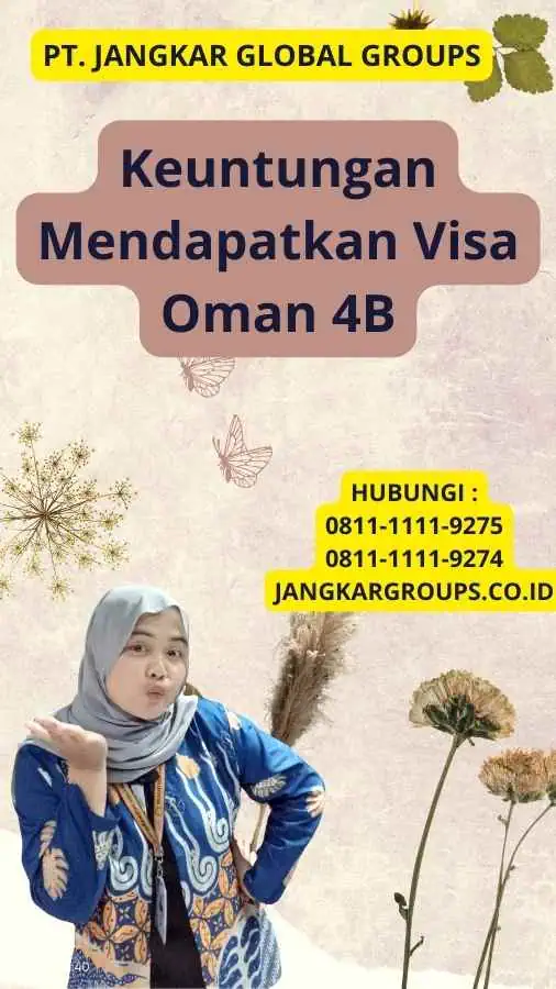 Keuntungan Mendapatkan Visa Oman 4B