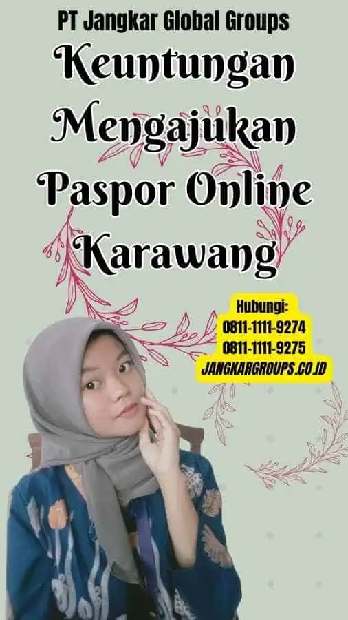 Keuntungan Mengajukan Paspor Online Karawang