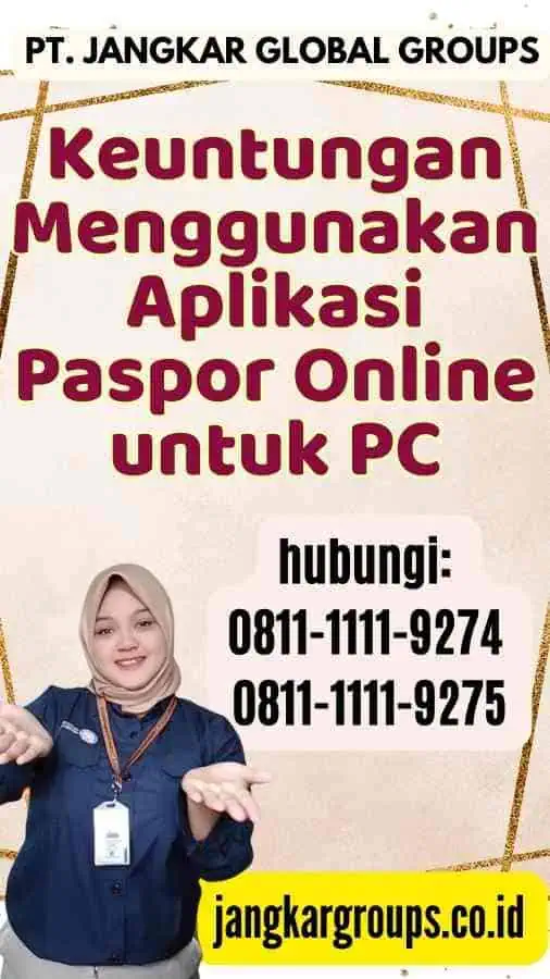 Keuntungan Menggunakan Aplikasi Paspor Online untuk PC