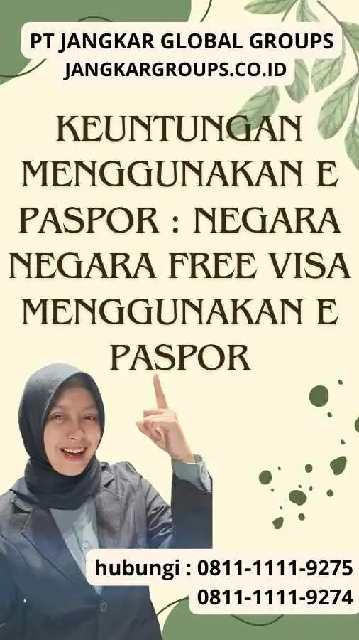 Keuntungan Menggunakan E Paspor Negara Negara Free Visa Menggunakan E Paspor