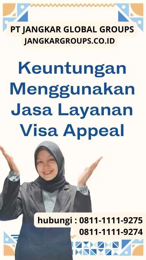 Keuntungan Menggunakan Jasa Layanan Visa Appeal