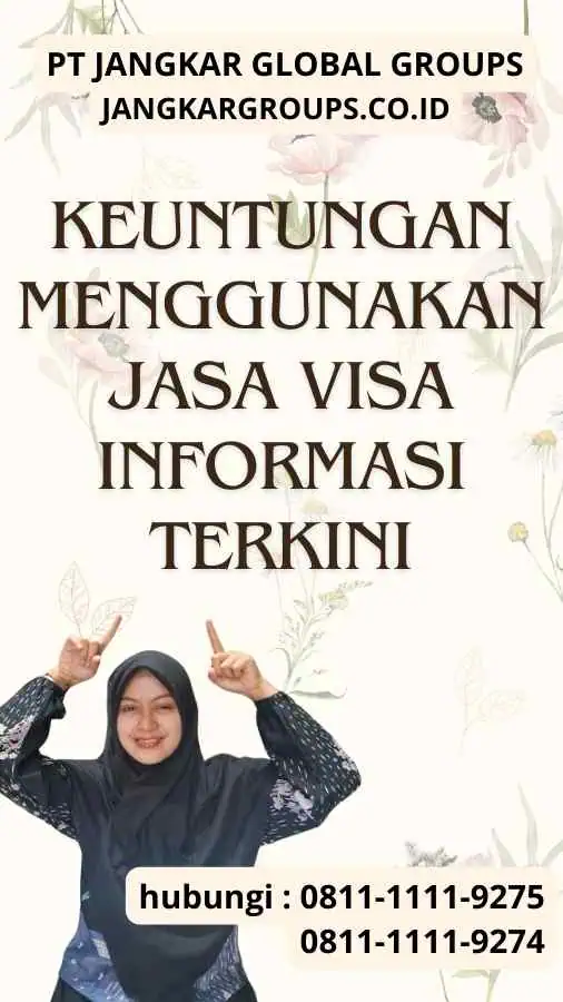 Keuntungan Menggunakan Jasa Visa Informasi Terkini