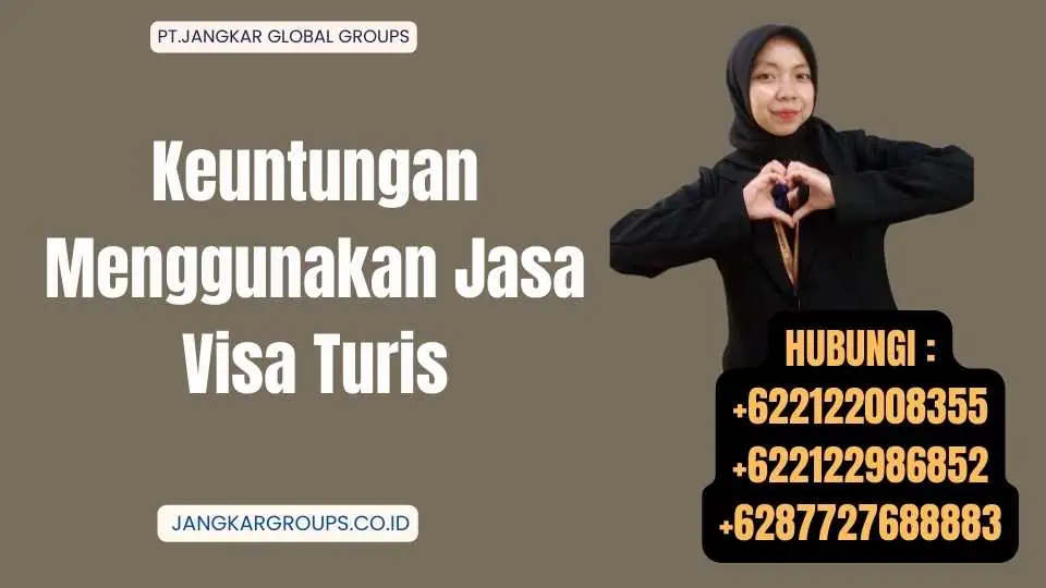 Keuntungan Menggunakan Jasa Visa Turis