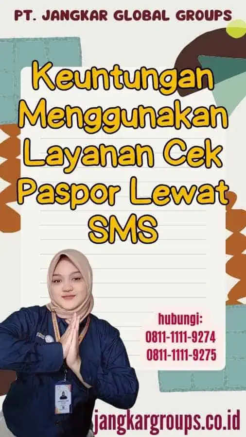 Keuntungan Menggunakan Layanan Cek Paspor Lewat SMS