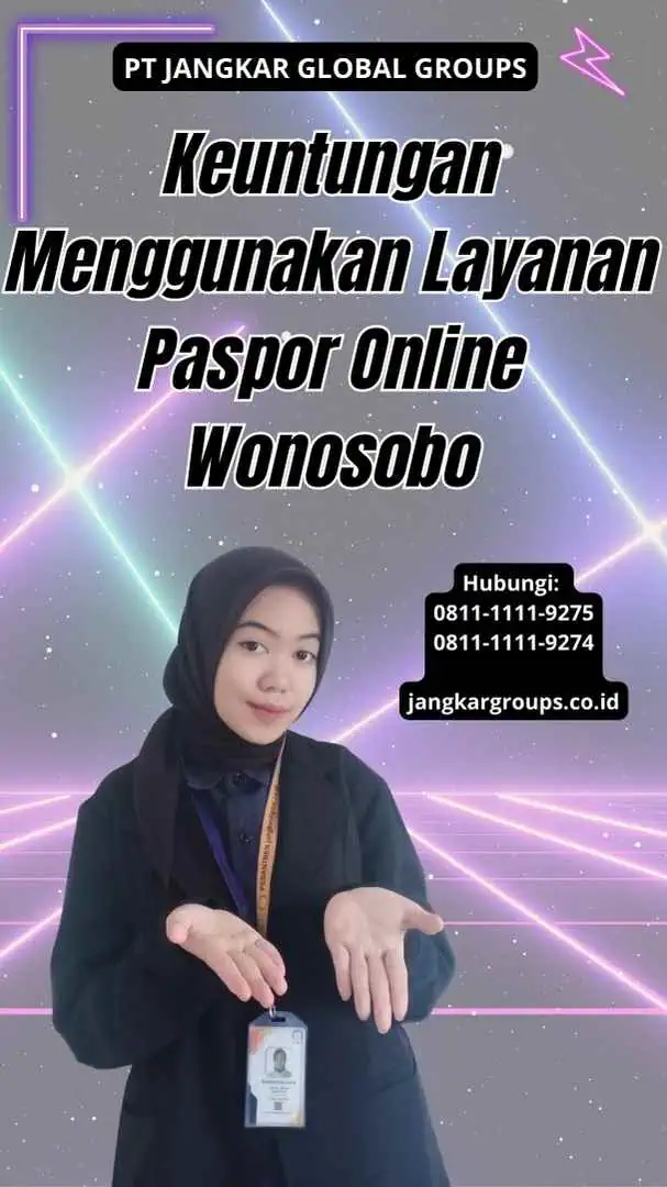 Keuntungan Menggunakan Layanan Paspor Online Wonosobo