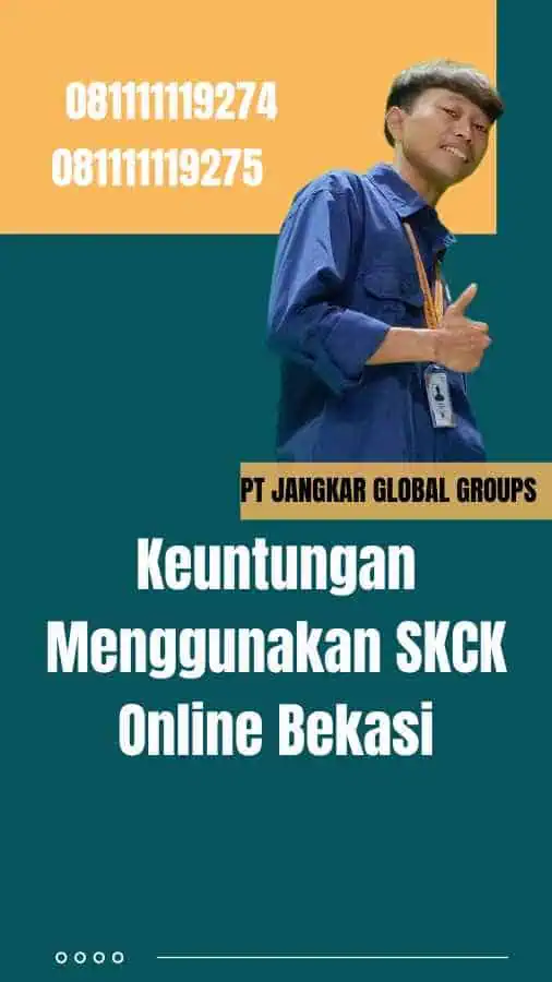 Keuntungan Menggunakan SKCK Online Bekasi