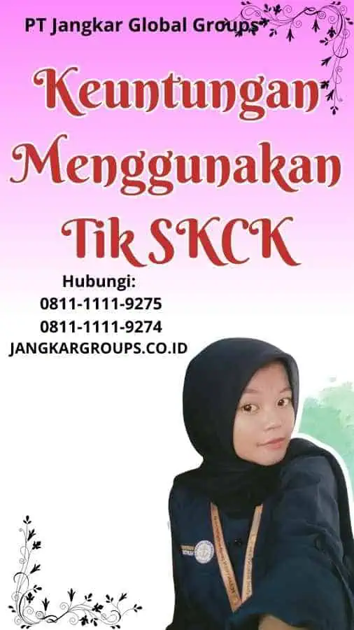 Keuntungan Menggunakan Tik SKCK