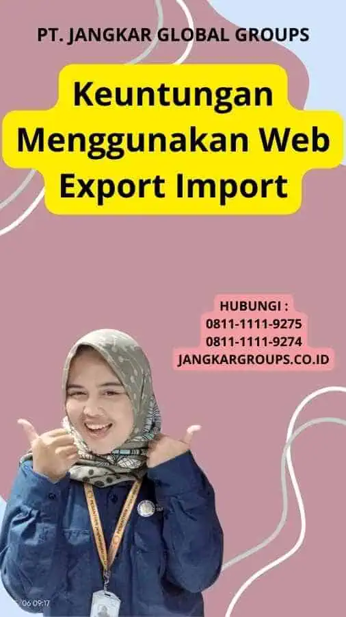 Keuntungan Menggunakan Web Export Import