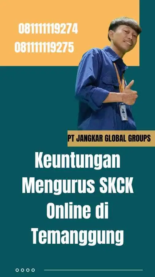 Keuntungan Mengurus SKCK Online di Temanggung